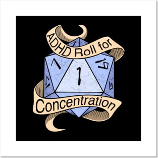 ADHD Roll for Concentration Posters and Art